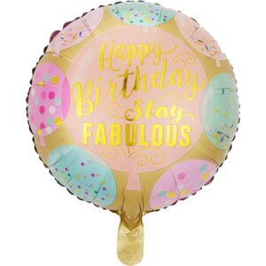 Balon din Folie Metalizata, , Mini Figurina Rotunda, Model Happy Birthday Stay Fabulous, Tematica Aniversare, 45 cm, Ambalaj Individual, Pai Inclus, Umflare cu Aer sau Heliu, Multicolor